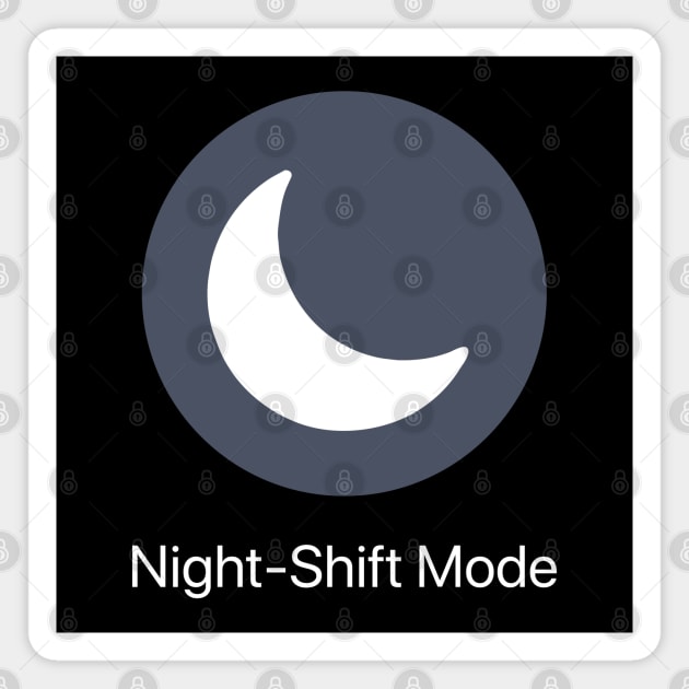 Night Shift Mode Magnet by CCDesign